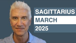 SAGITTARIUS March 2025 Forecast - Amazing Predictions!