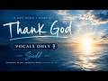 Siedd - Thank God | Vocals Only Nasheed