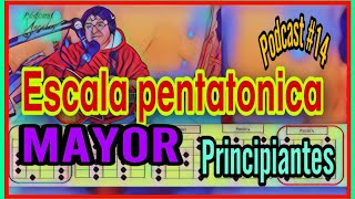 La Escala PENTATONICA MAYOR para PRINCIPIANTES