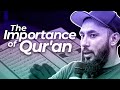 The Importance of Qur'an | Lock up Masjid Special | Abu Saad