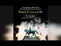 Robert E. Lee and Me: A Southerner's Reckoning with the Myth of the Lost Cause | Audiobook Sample