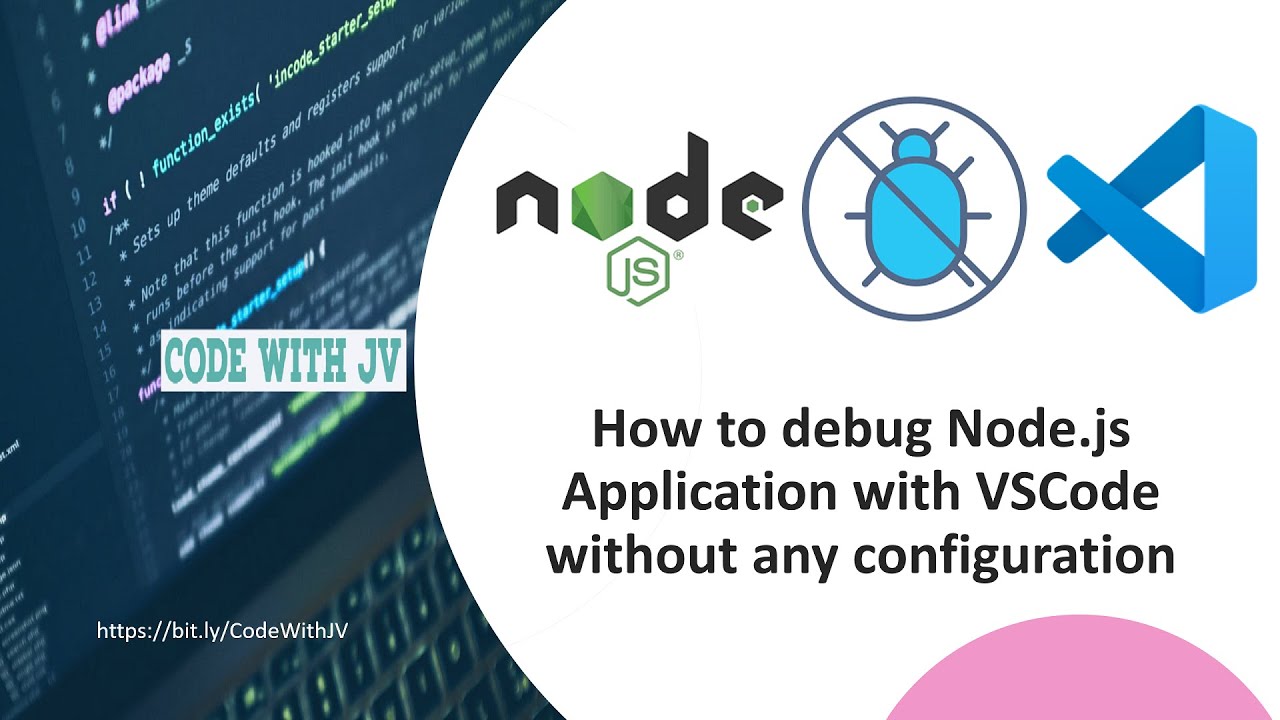 How To Debug Node.js Application With VSCode Without Any Configuration