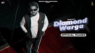 Diamond Warga (Official Teaser) Jorge Gill | Jorge Gill Music | Punjabi Song 2023 | Pro Media