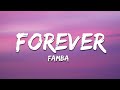 Famba - Forever (Lyrics)