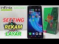 Cara Setting Perekan Layar HP Infinix Note 30/Note 30 NFC/Note 30 Pro