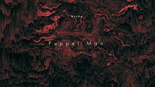 WyzDM - Puppet Man #102 [ 08.06.2022 ]