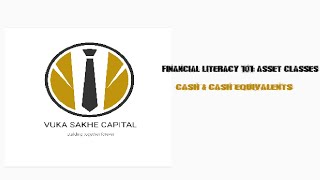 FINANCIAL LITERACY 101: introduction to Asset Classes \