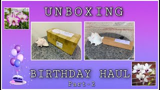 Unboxing Birthday Orchid Haul from Tree of Life \u0026 White Fairy Orchid | Part-2 |Plants Online #orchid