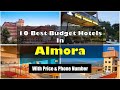 10 Best Budget Hotels In Almora With Phone Number | अल्मोडा में सस्ते होटल