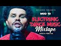 ELECTRONIC DANCE MUSIC MIX - DJ DAWN MOD 10 | SIA | AVICII | ALAN WALKER | MARSHMELLO | THE WEEKND