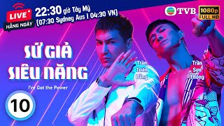 Phim TVB Sứ Giả Siêu Năng (I've Got the Power) 10/25 | Trần Triển Bằng , Đường Thi Vịnh | 2022