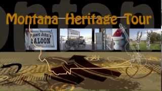 Montana Heritage Tour Preview