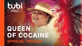 Queen of Cocaine | Official Trailer | A Tubi Original