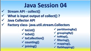 Java Session 04 Stream API Collector API Collectors toList() joining() groupingBy() toMap()