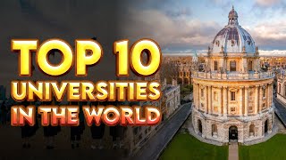 Discover the top 10 universities in the world | Top 10