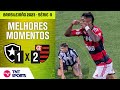 BRUNO HENRIQUE DECIDE COM GOLAÇO E ACABA COM INVENCIBILIDADE DO BOTAFOGO! | BOTAFOGO 1 X 2 FLAMENGO