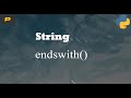Python String - endswith()