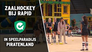 Zaalhockey bij Rapid: in speelparadijs Piratenland!