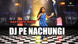Dj Pe Nachungi Dance Cover | Renuka Panwar | Bollywood Dance Choreography | Sonu Chhipa
