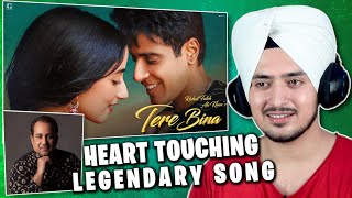 Tere Bina : Ustad Rahat Fateh Ali Khan (Full Song) GURI | Lover Movie | REACTION