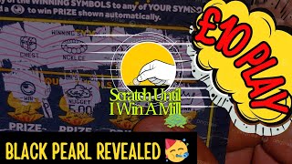 £10 PLAY 🚀 BLACK PEARL REVEALED 🥳 UK LOTTERY SCRATCHCARDS | SCRATCH UNTIL I WIN A MILL 📈🤑 JACKPOT