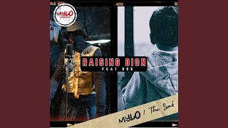 Raising Dion (feat. RSS) (The Leak)