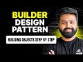 Builder Design Pattern | Classic Builder | Step Builder | UML + Code | System Design