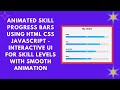 Animated Skill Progress Bars using HTML, CSS, and JavaScript | Step-by-Step Guide 🚀🎨