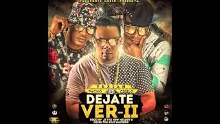 Yexian Ft. Pacho y Cirilo - Dejate Ver 2