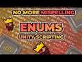 How to use Enums to make your Unity Scripts better