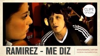 Ramirez - Me Diz (Clipe Oficial)