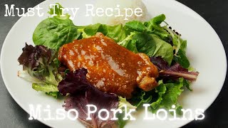 Miso Pork Loins How to make this delicious Must Try dish at home | Kurumicooks Japanese cooking.