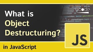 Object Destructuring in Javascript