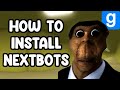 How To Install Nextbots gmod