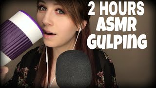 ASMR Gulping Sounds 2 Hour Version