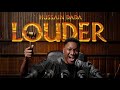 Hussain Dada (Louder Album) By Deejay FirsTBoN