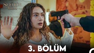 Sefirin Kızı 3. Bölüm (FULL HD)