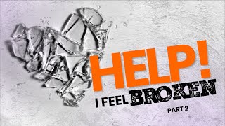 20210918| KSM | Help! I Feel Broken- II | मैं टूटा हुआ महसूस करता हूँ- II | Pastor Michael Fernandes