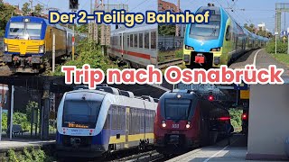 Trip nach Osnabrück | Züge am 2-Teiligen Hauptbahnhof