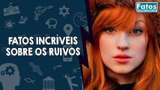 8 Fatos incríveis que (você não sabia) sobre os ruivos