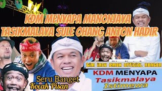 KDM MENYAPA MANONJAYA TASIKMALAYA SULE OHANG ANTON SAPA SAPA YAAA, part2