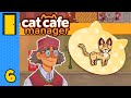 So Fur, So Good! | Cat Cafe Manager - Part 6 (Cute Cafe Sim... With Cats)