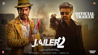 Jailer 2 - Official Trailer | Shah Rukh Khan | Rajinikanth | Nelson | Coming Soon