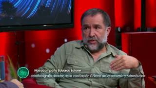 Eduardo Latorre - Astrofotógrafo - C:19 - El Late de Nuevo Tiempo - 3ª Temporada