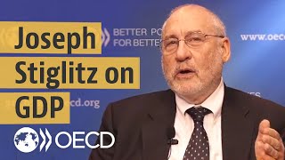 Well-being, progress, and going beyond GDP with economist Joseph Stiglitz