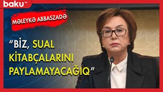 DİM sədri sual kitabçalarının verilməməsi səbəbini açıqlayıb - BAKU TV