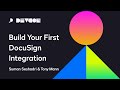 Build Your First DocuSign Integration | Developer Conference