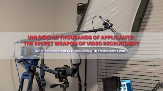 Unlocking Thousands of Applicants: The Secret Weapon of Video Recruitment