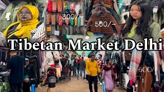 तिब्बती Market Delhi | winter Collection | Tibetan market in Delhi | monastery market 2024, लाल किला