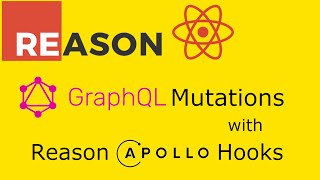 GraphQL Mutations with ReasonML React Apollo Hooks